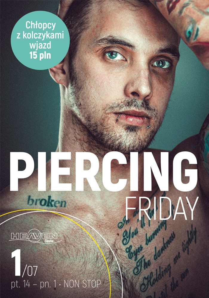 Piercing Friday