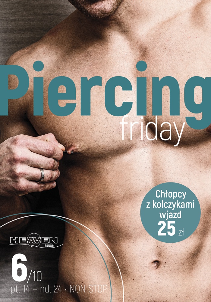 Piercing Friday
